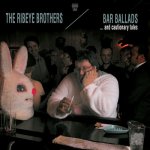 Ribeye Brothers - Bar Ballads and Cautionary Tales (Times Beach)