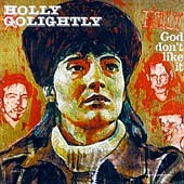 Holly Golightly - God Don't Like It (Damaged Goods)